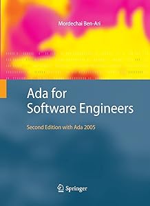 Ada for Software Engineers: With Ada 2005 by M. Ben-Ari