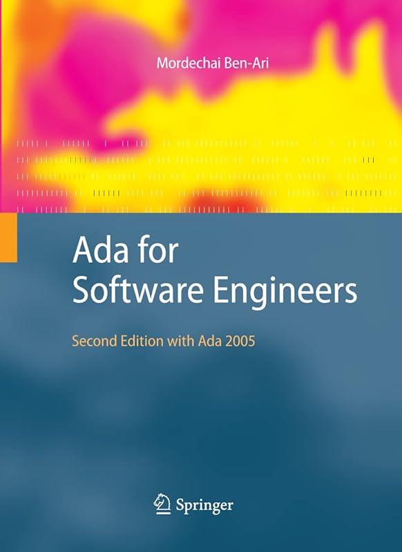 Ada for Software Engineers: With Ada 2005 by M. Ben-Ari