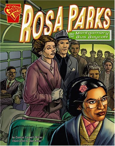 Rosa Parks and the Montgomery bus boycott by Connie Colwell Miller