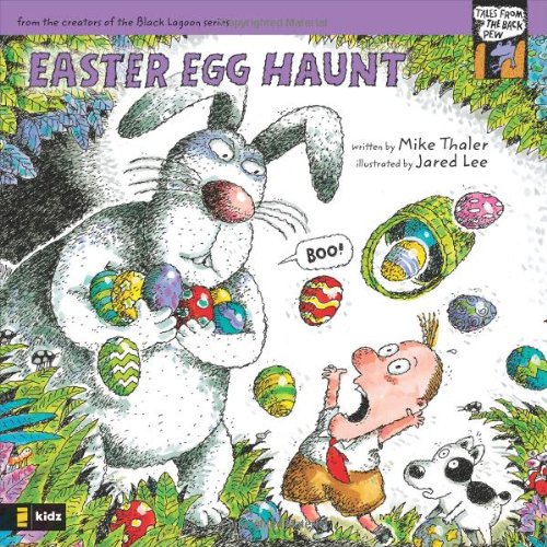 Easter Egg Haunt by Mike Thaler