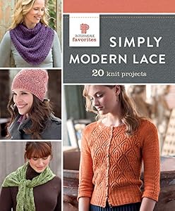 Simply Modern Lace: 20 Knit Projects (Interweave Favorites)