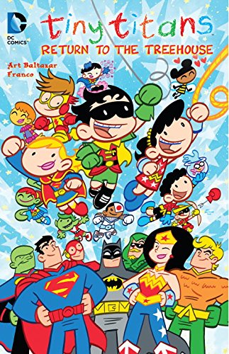 Tiny Titans: Return to the Treehouse by Art Baltazar 
			
			
		
		
		
       	 
       		
       			,