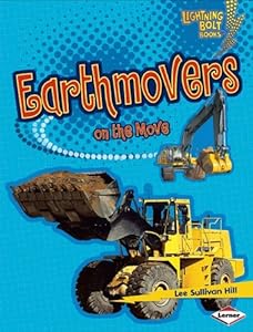 Earthmovers on the Move (Lightning Bolt Books: Vroom-Vroom)