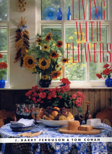 Living With Flowers by J. Barry Ferguson