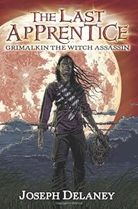 The Last Apprentice: Grimalkin the Witch Assassin