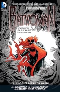 Batwoman Vol. 2: To Drown the World by J.H. Williams III