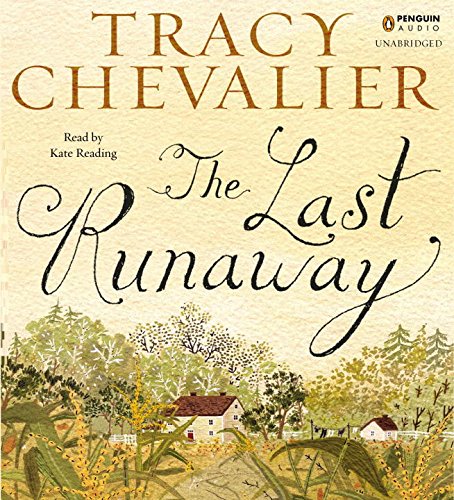 The Last Runaway by Tracy Chevalier
