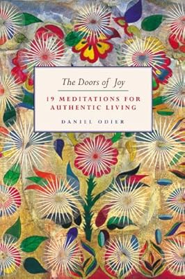 The Doors of Joy: 19 Meditations for Authentic Living