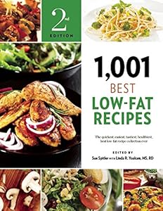 1,001 Best Low-Fat Recipes: The Quickest, Easiest, Tastiest, Healthiest, Best Low-Fat Recipe Collection Ever by Sue Spitler 
			
			
		
		
		
       	 
       		
       			(Editor),
