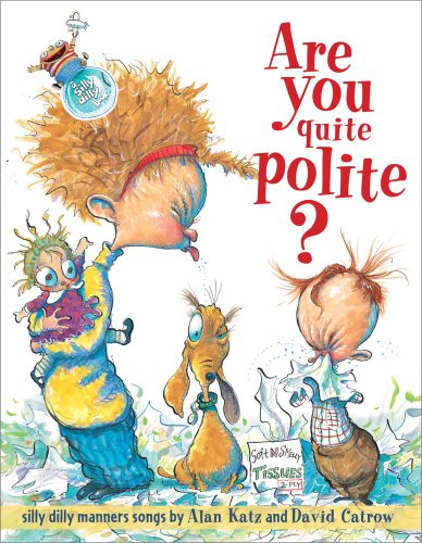 Are You Quite Polite? by Alan Katz
