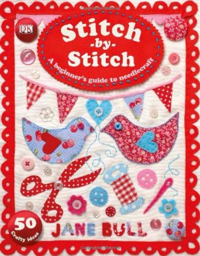 Stitch by Stitch by Jane Bull