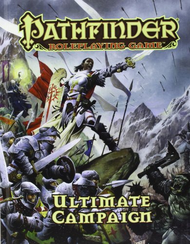 Pathfinder Roleplaying Game: Ultimate Campaign by Jason Bulmahn