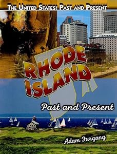 Rhode Island: Past and Present