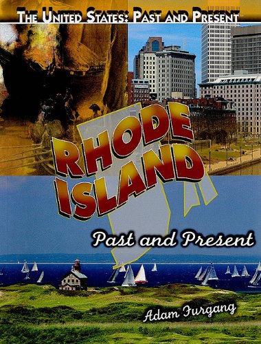 Rhode Island: Past and Present by Adam Furgang