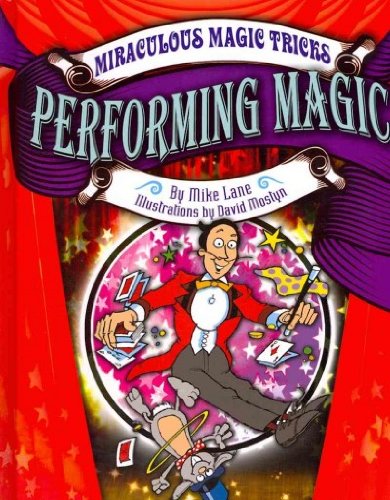 Performing Magic by Mike Lane
