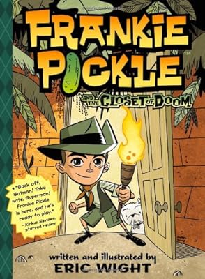Frankie Pickle and the Closet of Doom