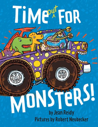 Time Out for Monsters! by Jean Reidy