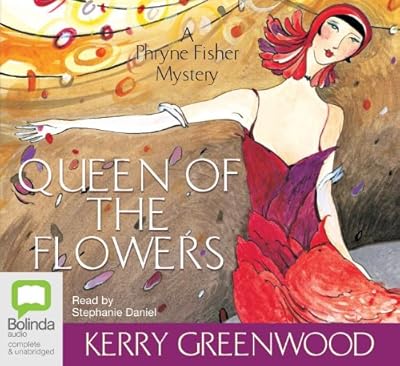 Queen of the Flowers (Phryne Fisher Mysteries)
