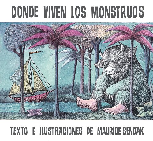 Donde viven los monstruos: Album clasico / Where the Wild Things Are: Classic Picture Book (Historias Para Dormir) (Spanish Edition) by Maurice Sendak