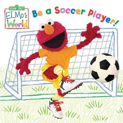 Elmo's World: Be a Soccer Player!