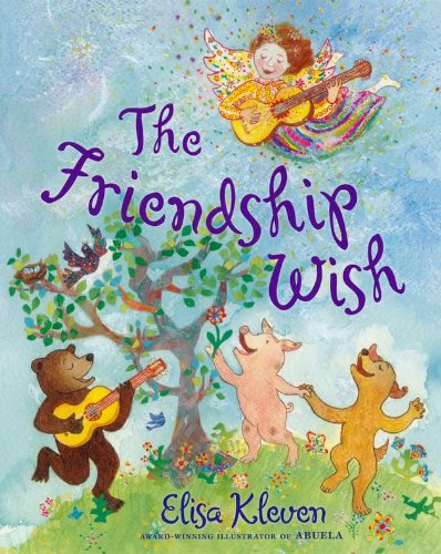 The friendship wish by Elisa Kleven