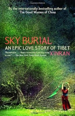 Sky Burial: An Epic Love Story of Tibet