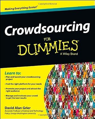 Crowdsourcing For Dummies