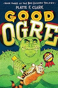 Good Ogre by Platte F. Clark