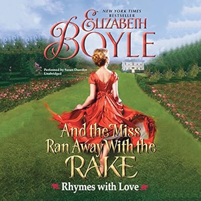 And the Miss Ran Away With the Rake: Library Edition