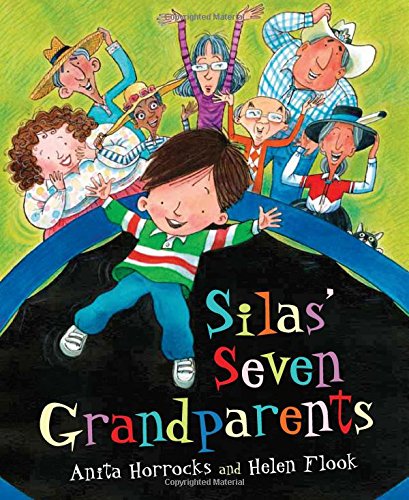 Silas' Seven Grandparents by Anita Horrocks