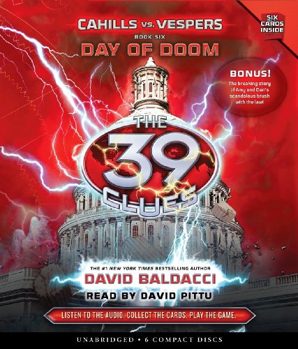 The 39 Clues: Cahills vs. Vespers Book 6: Day of Doom - Audio by David Baldacci