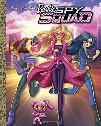 Barbie Spy Squad Big Golden Book by Mary Tillworth