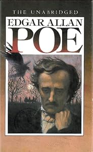 The Unabridged Edgar Allan Poe
