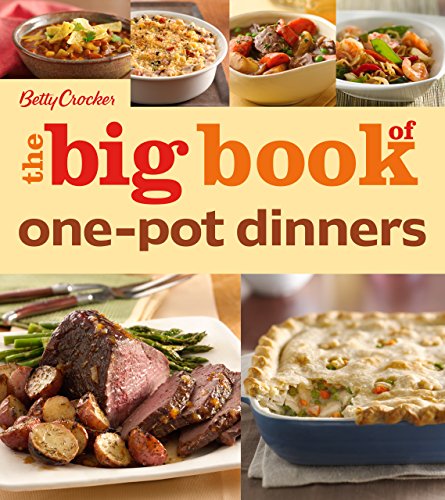 Betty Crocker The Big Book of One-Pot Dinners by Betty Crocker