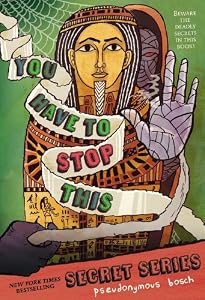 You Have to Stop This (The Secret Series)
