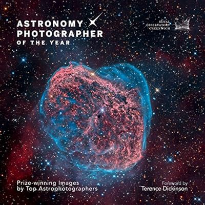 Astronomy Photographer of the Year: Prize-winning Images by Top Astrophotographers