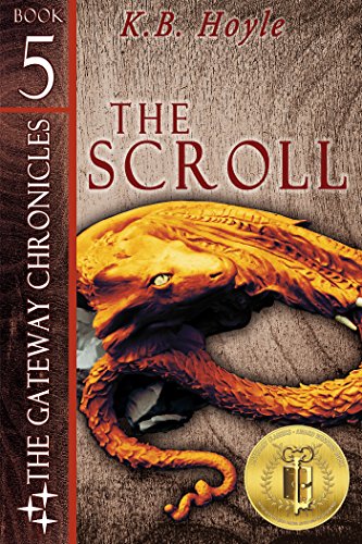 The Scroll (The Gateway Chronicles Book 5)