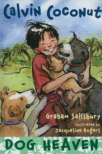 Calvin Coconut: Dog Heaven by Graham Salisbury