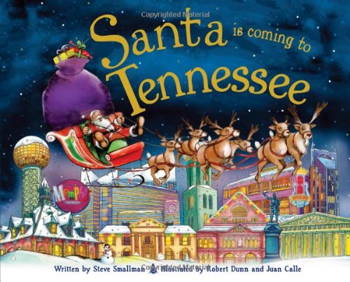 Santa Is Coming to Tennessee by Steve Smallman