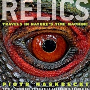 Relics: Travels in Nature's Time Machine