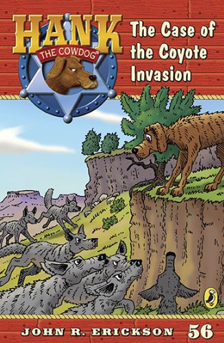 The Coyote Invasion #56 by John R. Erickson