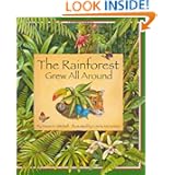 The Rainforest Grew All Around