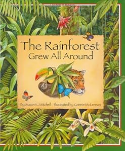 The Rainforest Grew All Around