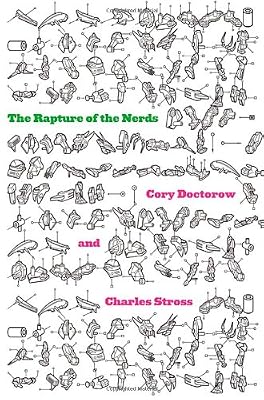 The Rapture of the Nerds: A tale of the singularity, posthumanity, and awkward social situations