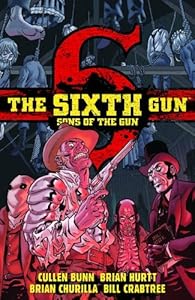 The Sixth Gun: Sons of the Gun TP
