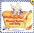 Peanut Butter and Jelly
