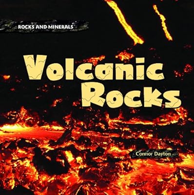 Volcanic Rocks (Rocks and Minerals)