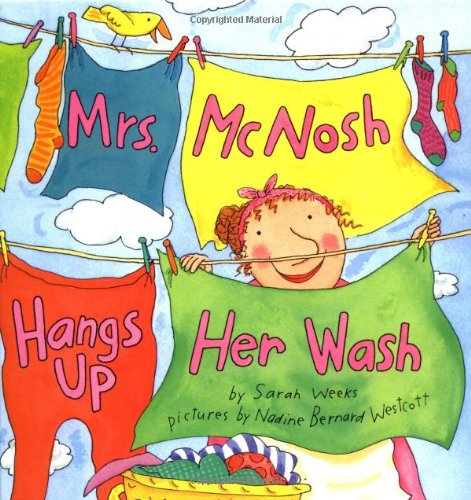 Mrs. McNosh Hangs Up Her Wash (Harper growing tree) by Sarah Weeks