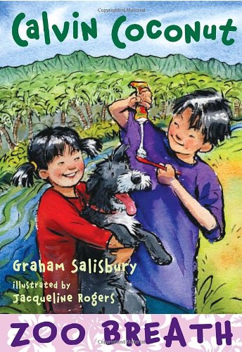 Calvin Coconut: Zoo Breath by Graham Salisbury