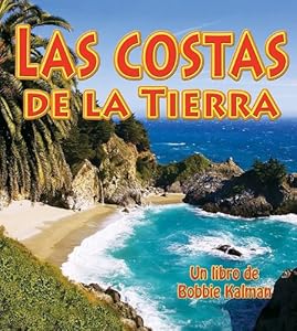Las Costas de la Tierra (Observar La Tierra) (Spanish Edition)